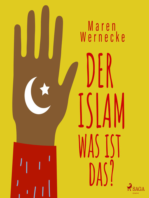 Title details for Der Islam--was ist das? by Maren Wernecke - Available